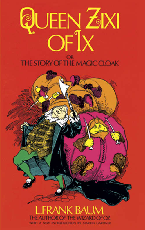 Book cover of Queen Zixi of Ix: or the Story of the Magic Cloak