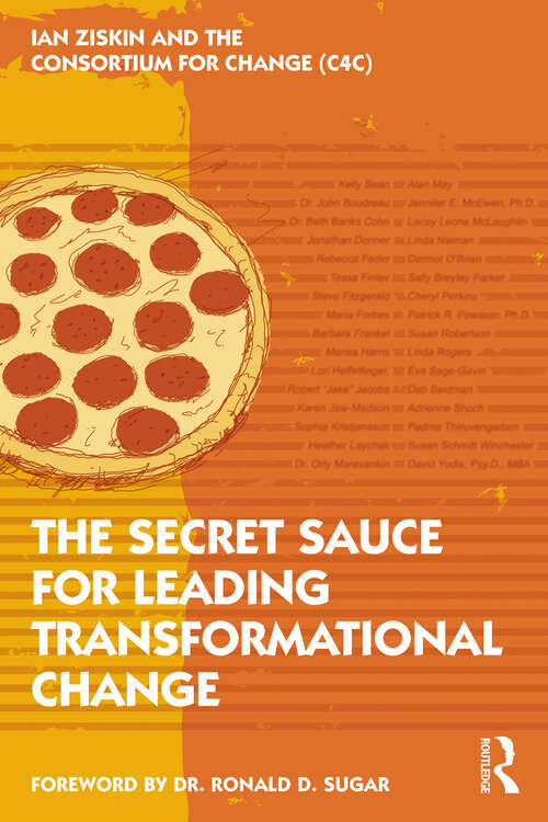 Book cover of The Secret Sauce for Leading Transformational Change