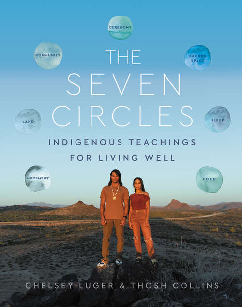 Book cover of The Seven Circles: Indigenous Teachings for Living Well