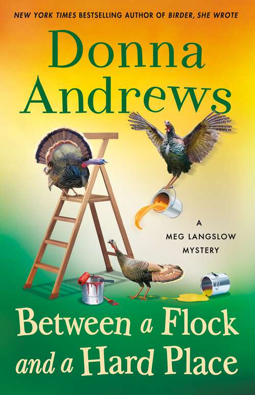 Book cover of Between a Flock and a Hard Place: A Meg Langslow Mystery (Meg Langslow Mysteries #35)