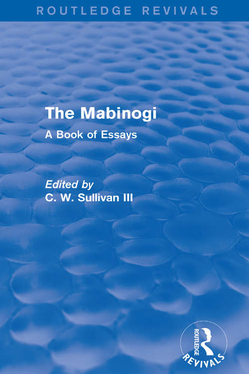 Book cover of The Mabinogi: A Book of Essays (Routledge Revivals)