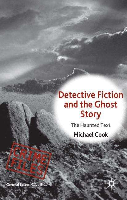 Book cover of Detective Fiction And The Ghost Story
