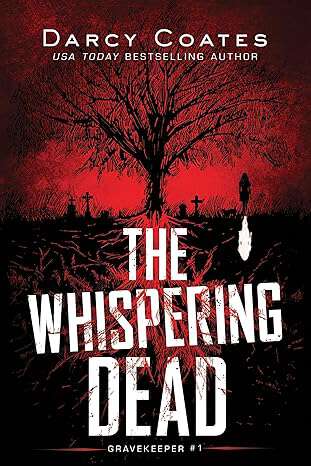 Book cover of The Whispering Dead: Gravekeeper Book 1 (Gravekeeper)