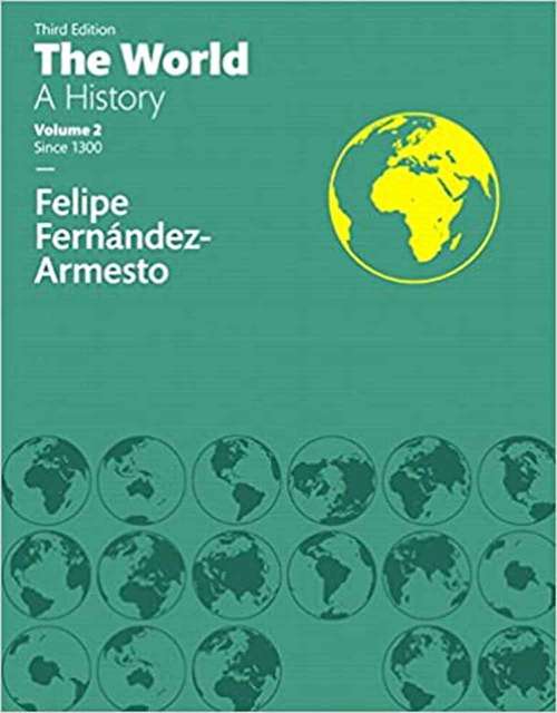 Book cover of World: A History, Volume Two (Third Edition)