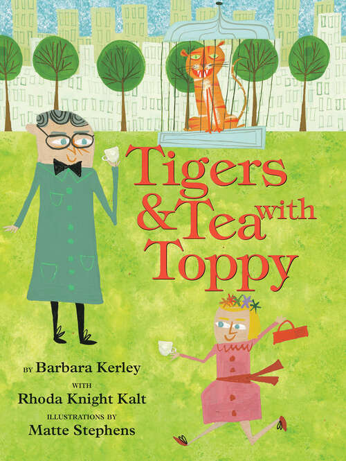 Book cover of Tigers & Tea With Toppy