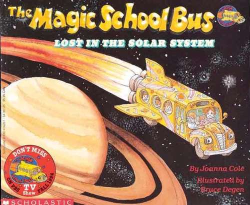 Book cover of The Magic School Bus: Lost In The Solar System