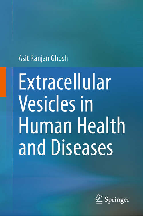 Book cover of Extracellular Vesicles in Human Health and Diseases (2024)