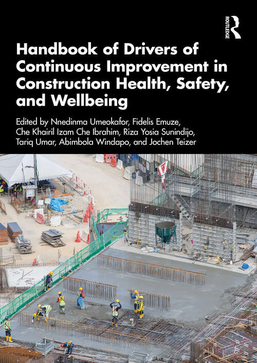 Book cover of Handbook of Drivers of Continuous Improvement in Construction Health, Safety, and Wellbeing