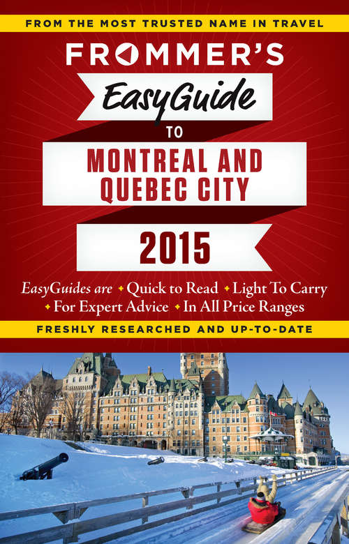 Book cover of Frommer's EasyGuide To Montréal & Québec City