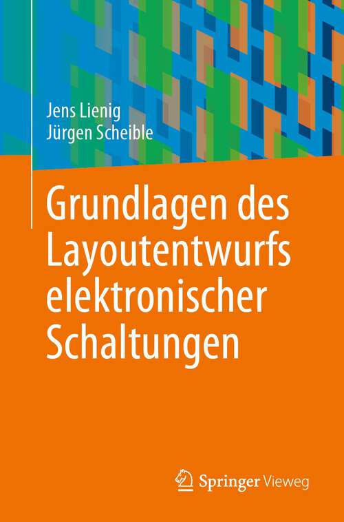 Book cover of Grundlagen des Layoutentwurfs elektronischer Schaltungen (1. Aufl. 2023)