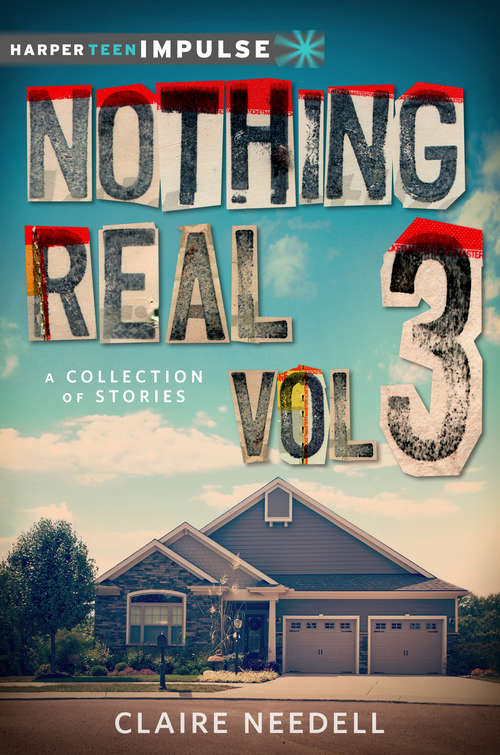 Book cover of Nothing Real Volume 1: A Collection of Stories