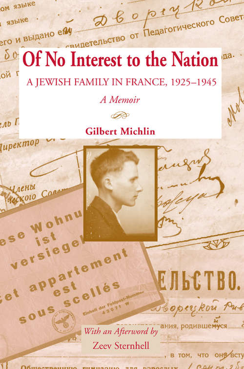 Book cover of Of No Interest to the Nation: A Jewish Family in France, 1925-1945