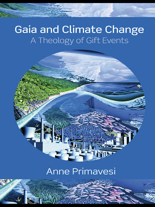 Book cover of Gaia and Climate Change: A Theology of Gift Events