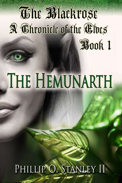 Book cover of The Hemunarth (The Blackrose A Chronicle of the Elves #1)