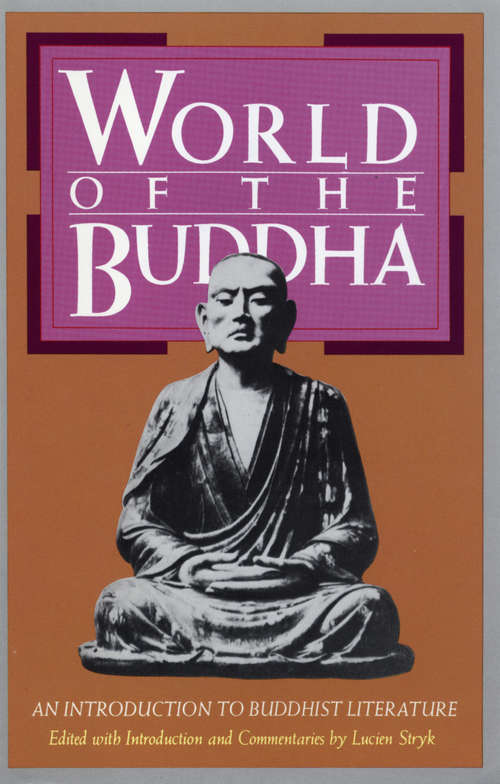 Book cover of World of the Buddha: An Introduction to the Buddhist Literature