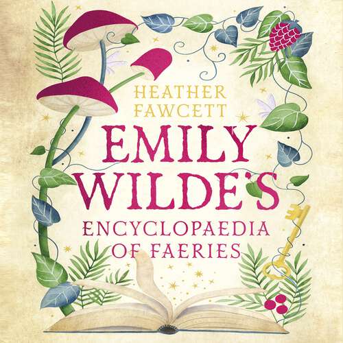 Book cover of Emily Wilde's Encyclopaedia of Faeries: the cosy and heart-warming Sunday Times Bestseller (Emily Wilde Series #1)