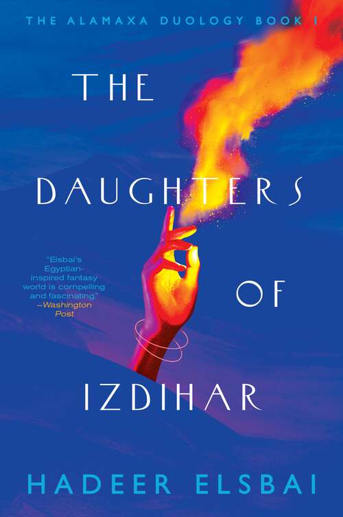 Book cover of The Daughters of Izdihar (The Alamaxa Duology #1)