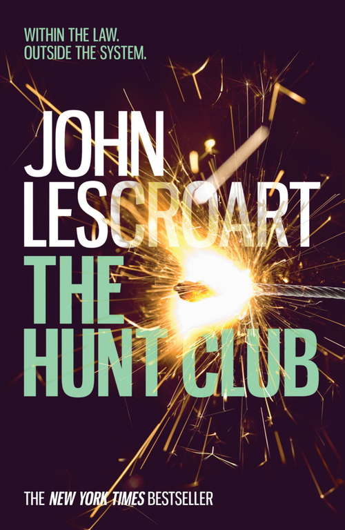 Book cover of The Hunt Club: A gripping and breath-taking murder mystery (Wyatt Hunt Ser.)