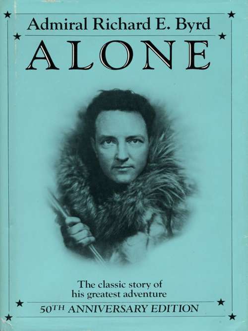 Book cover of Alone: The Classic Polar Adventure