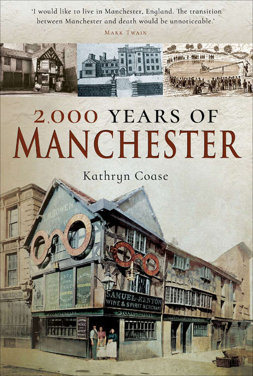 Book cover of 2,000 Years of Manchester