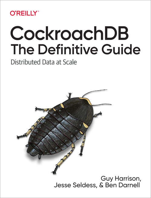 Book cover of CockroachDB: Distributed Data at Scale (1)