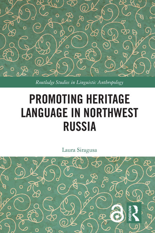 Book cover of Promoting Heritage Language in Northwest Russia (Routledge Studies in Linguistic Anthropology)