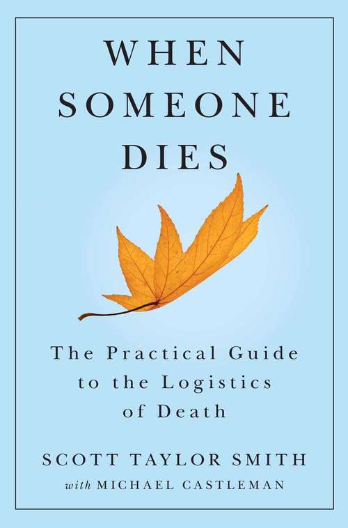 Book cover of When Someone Dies: The Practical Guide to the Logistics of Death