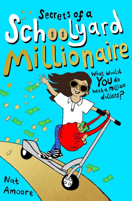 Book cover of Secrets of a Schoolyard Millionaire