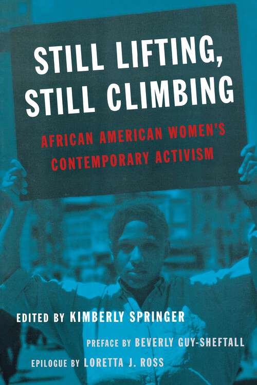 Book cover of Still Lifting, Still Climbing: African American Women's Contemporary Activism