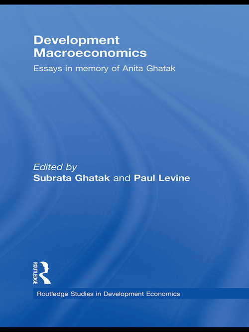 Book cover of Development Macroeconomics: Essays in Memory of Anita Ghatak (Routledge Studies in Development Economics)