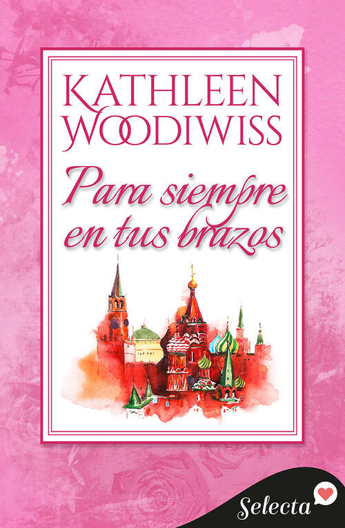 Book cover of Para siempre en tus brazos