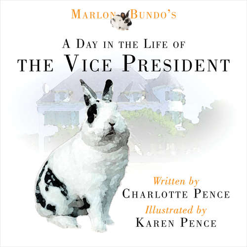 Book cover of Marlon Bundo: A Day in the Life of the Vice President