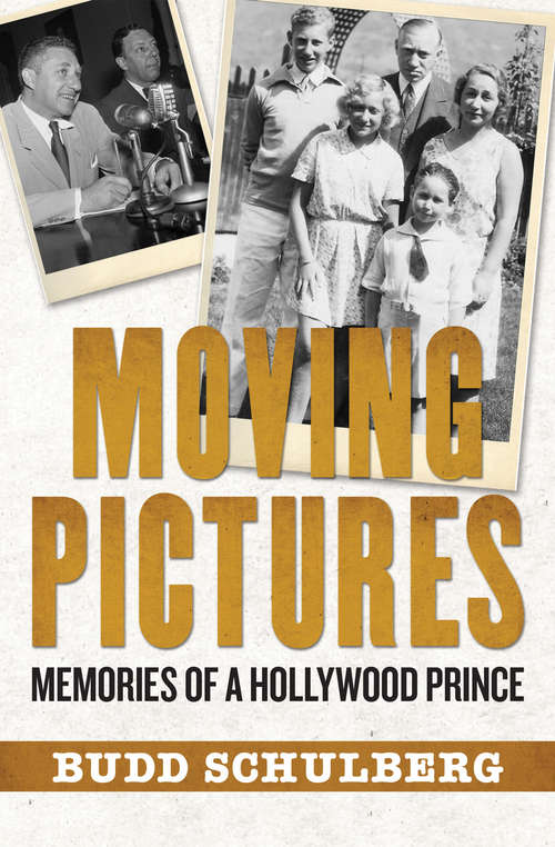 Book cover of Moving Pictures: Memories of a Hollywood Prince