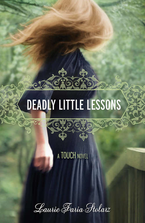 Book cover of Deadly Little Lessons (A Touch Novel #5)