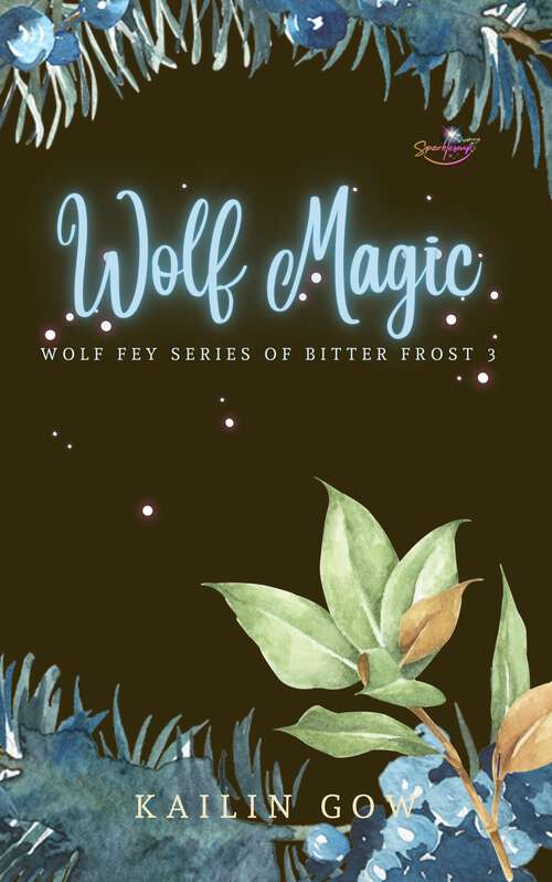 Book cover of Wolf Magic (Wolf Fey #3)