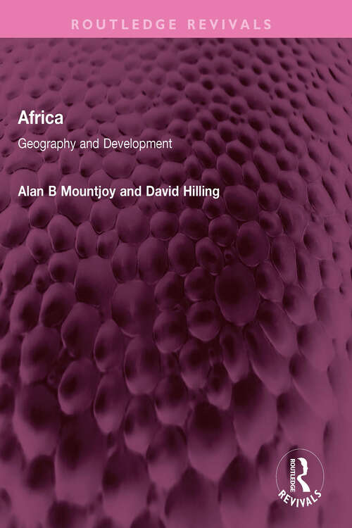 Book cover of Africa: Geography and Development (Routledge Revivals)