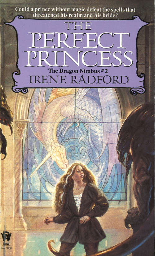 Book cover of The Perfect Princess (Dragon Nimbus #2)