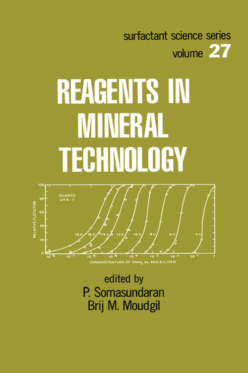 Book cover of Reagents in Mineral Technology (Surfactant Science Ser. #27)