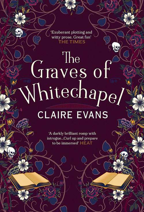 Book cover of The Graves of Whitechapel: A darkly atmospheric historical crime thriller set in Victorian London