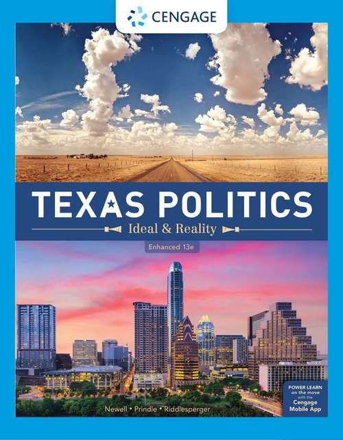 Book cover of Texas Politics : Ideal And Reality, Enhanced (Thirteenth Edition)