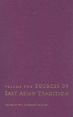 Book cover of Sources Of East Asian Tradition, Volume 2: The Modern Period (Introduction To Asian Civilizations)