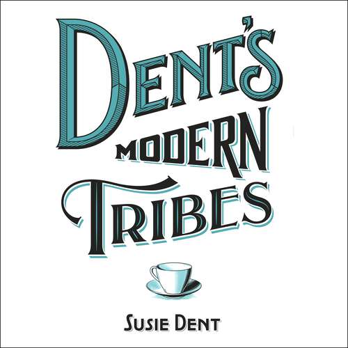 Book cover of Dent's Modern Tribes: The Secret Languages of Britain