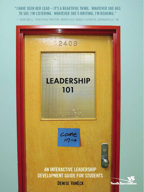 Book cover of Leadership 101: An Interactive Leadership Development Guide For Students