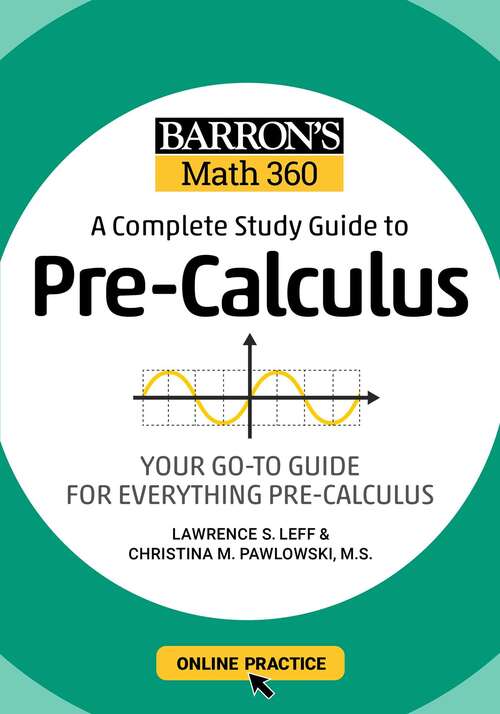 Book cover of Barron's Math 360: A Complete Study Guide to Pre-Calculus with Online Practice