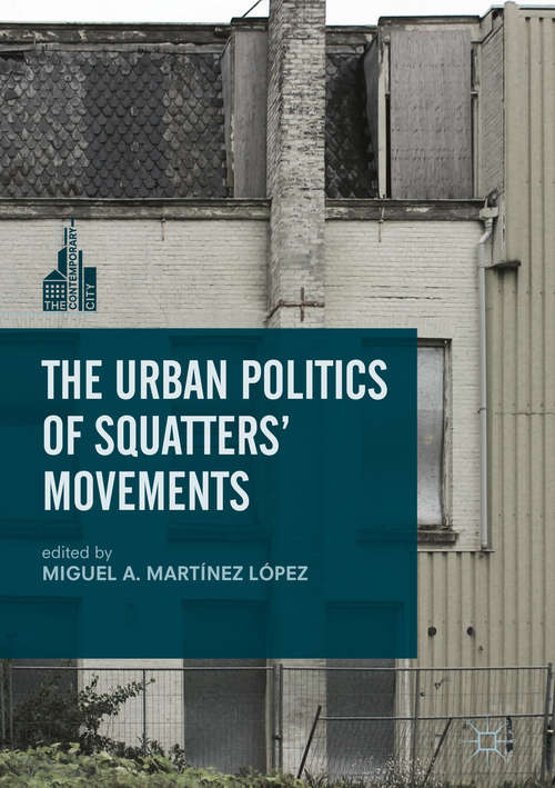 Book cover of The Urban Politics of Squatters' Movements