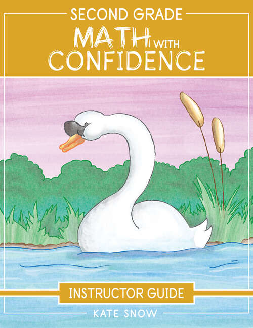 Book cover of Second Grade Math With Confidence Instructor Guide (Math with Confidence #7)