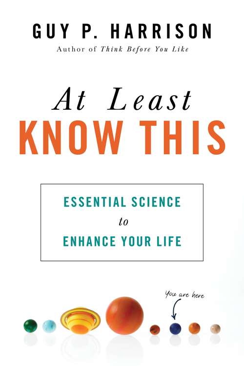 Book cover of At Least Know This: Essential Science to Enhance Your Life