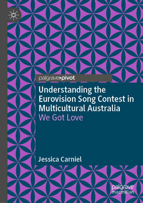 Book cover of Understanding the Eurovision Song Contest in Multicultural Australia