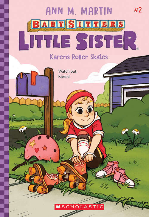 Book cover of Karen's Roller Skates: A Graphic Novel (Baby-Sitters Little Sister #2)