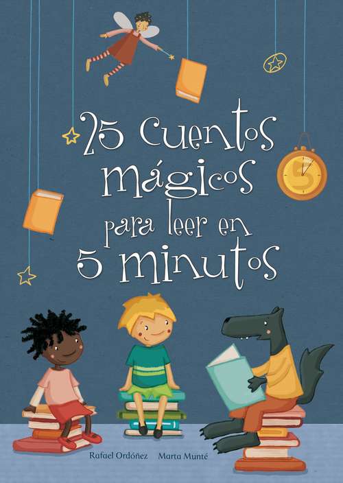 Book cover of 25 cuentos mágicos para leer en 5 minutos